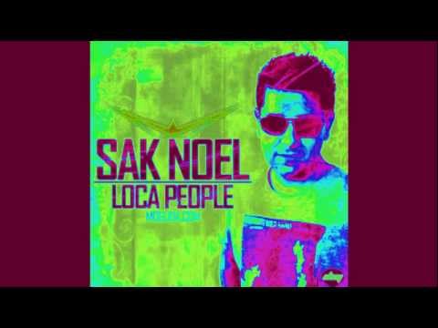 Sak Noel - Loca People WTF