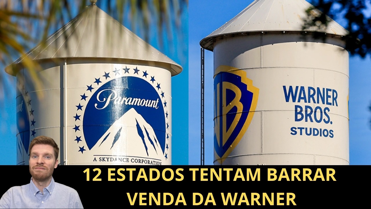 12 estados dos EUA tentam barrar compra da Warner pela Paramount em ação antitruste histórica