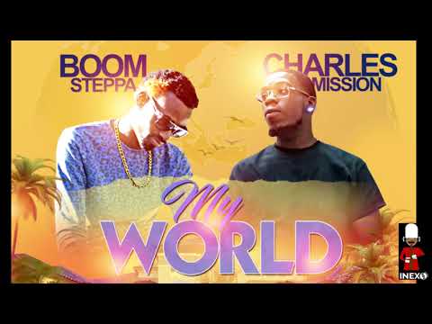 Charles Mission X Boom Steppa - My World (Inex Records)