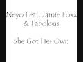 Neyo Feat Jamie Foxx & Fabolous - She Got Her ...