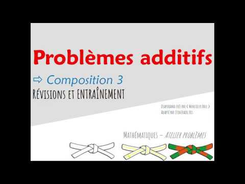 PROBLÈMES 3 - problèmes additifs ; composition 3