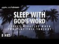 Expect Miracles When You Play These Scriptures All Night 100 Bible Verses For Sleep