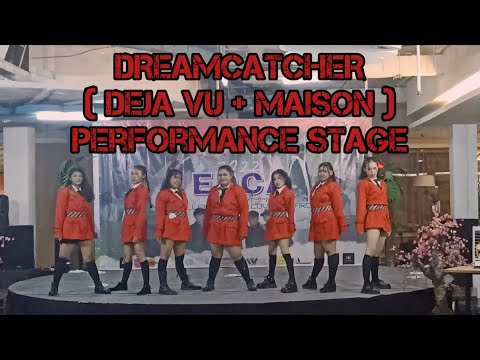 DREAMCATCHER (드림캐쳐) - INTRO + 'DEJA VU' (REMIX) + 'MAISON' || (28082022) PERFORMANCE BY ACT