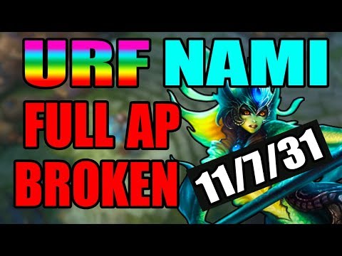URF FULL AP NAMI IS BROKEN!!! | URF 2017 | League of Legends