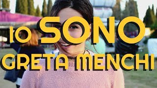 Io SONO Greta Menchi