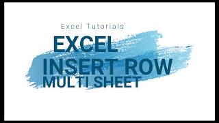 Excel Tutorial - Insert Row in Multiple sheets in excel in single click, excel tips