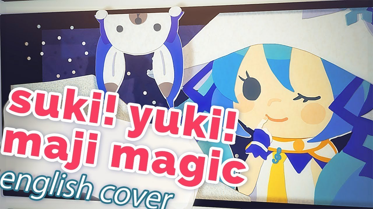 Suki! Yuki! Maji Magic ♥ English Cover【rachie】好き！雪！本気マジック