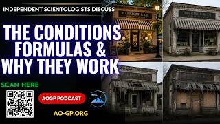 The Conditions Formulas & Why They Work — Independent Scientology