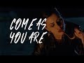 Come As You Are | The Craft