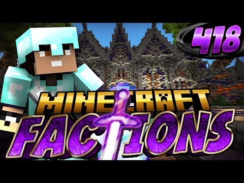 Minecraft: Factions Let's Play! Episode 418 - Raiding an Ally?!?