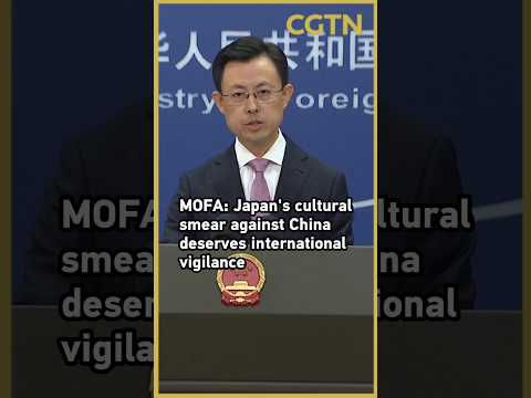 China urges international vigilance over Japan's 'cultural smear'