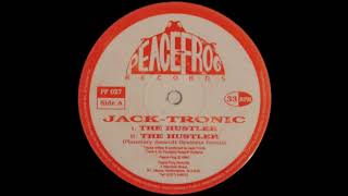 Jack-Tronic - "The Hustler" (Planetary Assault Systems Remix)