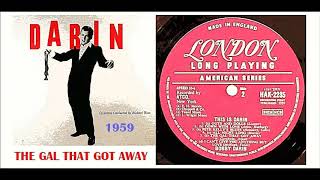 Bobby Darin - The Gal That Got Away &#39;Vinyl&#39;