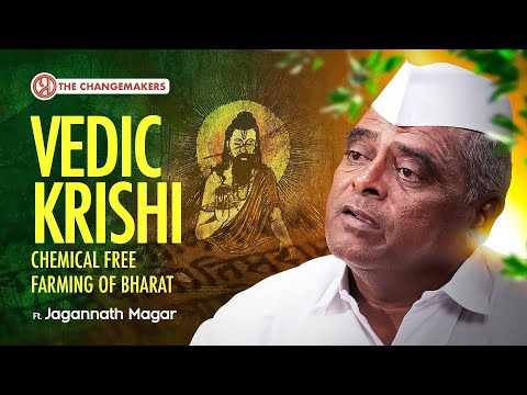 Importance of Vedic Krishi (Jagganath Magar)