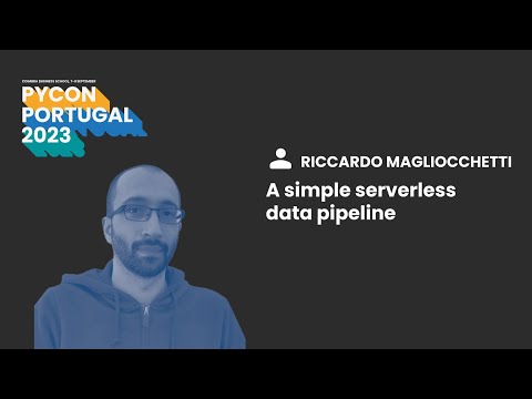 PyCon PT 23 | A simple serverless data pipeline