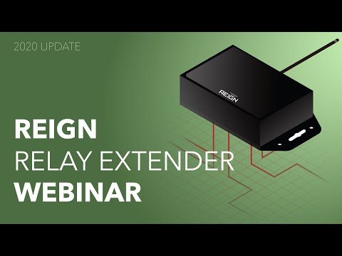 Relay Extender Webinar: Reign XRE