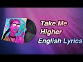 Take Me Higher (English Lyrics) Fortnite Lobby Track - FNCS