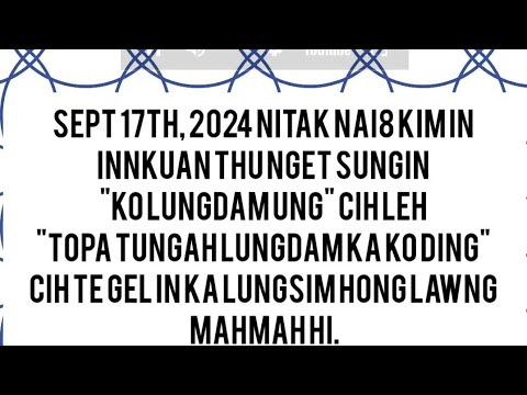 TOPA TUNGAH LUNGDAM KA KO DING