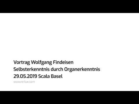 Wolfgang Findeisen - Selbsterkenntnis durch Organerkenntnis