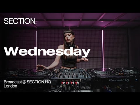 Wednesday | Prog House DJ Set | SECTION. Week 7 | London | June 2025