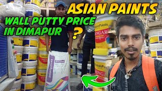 Asian paints Wall putty price in Dimapur | What is the rate of Asian wall putty | 20 kg 40 kg price