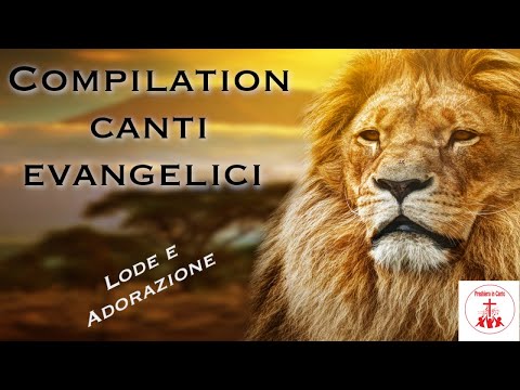 Compilation canti evangelici - Lode e adorazione #CantiCristiani di Preghiera in Canto
