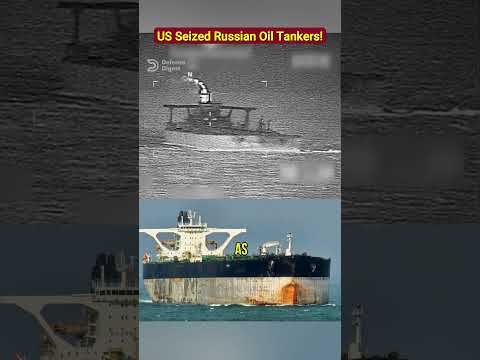 US Seized Russian flagged Oil Tankers!