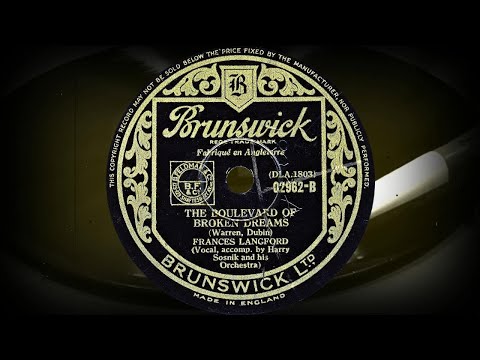 THE BOULEVARD OF BROKEN DREAMS - FRANCES LANGFORD, accomp. by Harry Sosnik and his Orchestra (1940)
