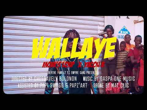 MOMS LOUP. feat YACOU B OG. WALLAYE (CLIP OFFICIEL)