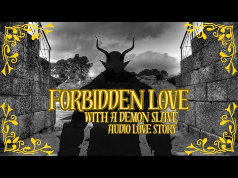 Forbidden Love with a Demon Slave [Audio Roleplay] [Monster ASMR] [Warrior Listener]