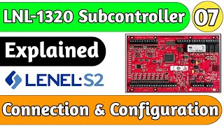 Lenel LNL-1320-S3 Explained: Features, Functions, Connection and Installation Overview l LNL-1320-S3