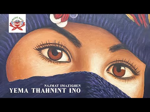 Najmat Imazighen - Yema Thahnint Ino "IZRAN" (Official Audio)