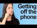How to Get off the Phone: American English Pronunciation