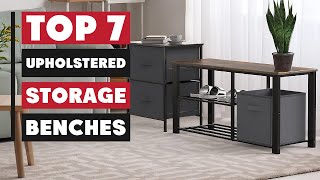 Top 7 Best Upholstered Storage Benches for Modern Homes