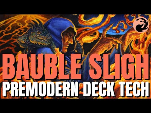 Bauble Sligh (Premodern deck tech #05)