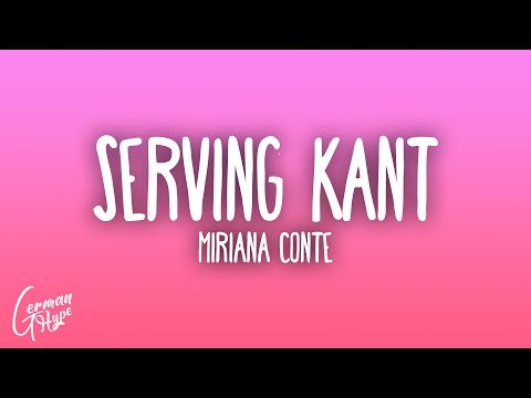 Miriana Conte - SERVING KANT