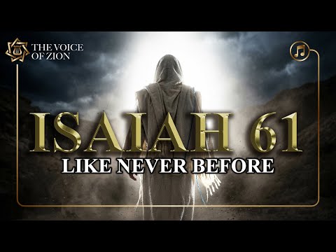 🎶 ISAIAH 61: The Most POWERFUL Song of Restoration You Will Ever Hear (Hebrew - English) 🇮🇱