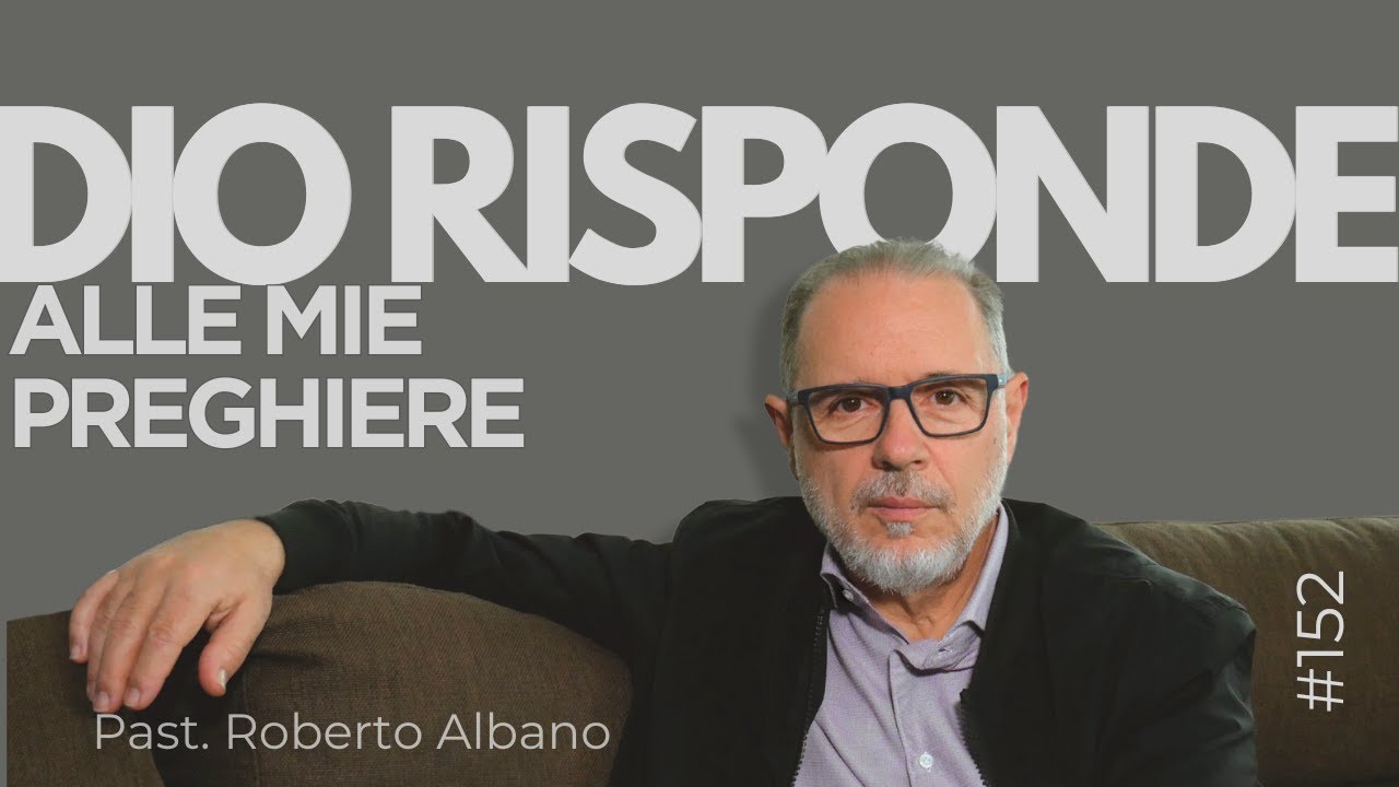 INIZIA CON GESÙ! - “Dio risponde alle mie preghiere"