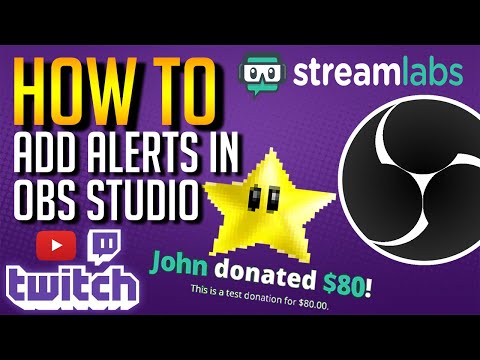 How To Add Alerts in OBS Studio For Twitch & YouTube!