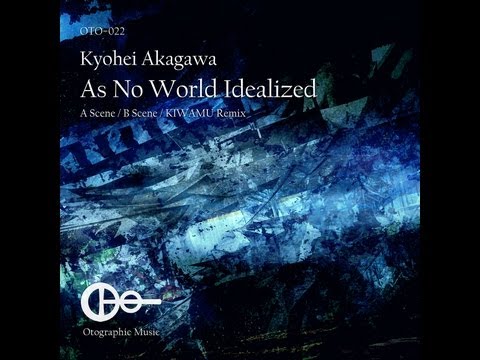 Kyohei Akagawa - As No World Idealized (B scene)
