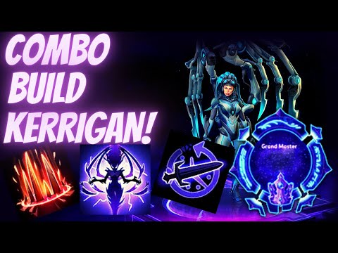 Kerrigan Maelstrom- COMBO BUILD KERRIGAN! - Grandmaster Storm League