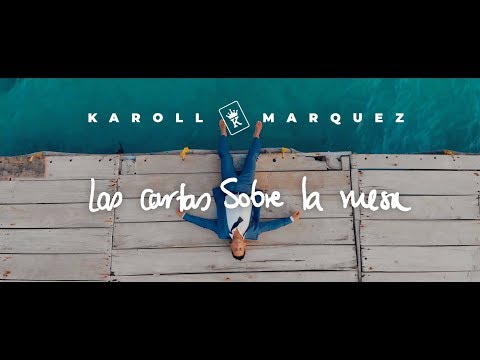 Karoll Márquez - Las Cartas Sobre La Mesa (Video Oficial)