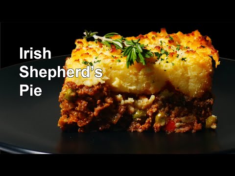 Traditional Irish Shepherd’s Pie｜Best Shepherd’s Pie｜St. Patrick's Day｜Classic Shepherd's Pie
