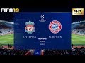FIFA 19 (PC) Liverpool Vs Bayern Munich | UEFA CHAMPIONS LEAGUE ROUND OF 16 | 19/2/2019 | 4K 60FPS