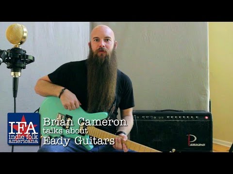 Brian Cameron talks about Eady Guitars