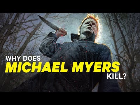 Why Did Michael Myers Kill