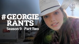 #GeorgieRants Season 9 Part Two (Episodes 907-912)