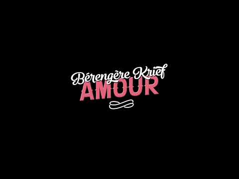 Bérengère Krief - Amour