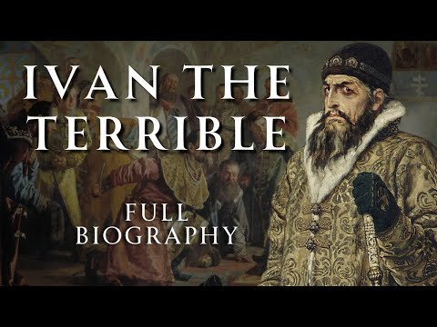 The Life of Ivan the Terrible | Full Biography | Human Voiced, No Ads