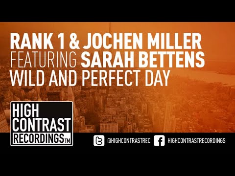 Rank 1 & Jochen Miller feat. Sarah Bettens - Wild and Perfect Day (Dub Mix)